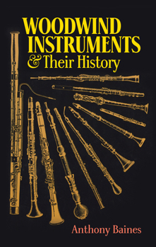 Paperback Woodwind Instruments and Their History Book
