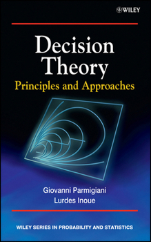 Hardcover Decision Theory: Principles and Approaches Book