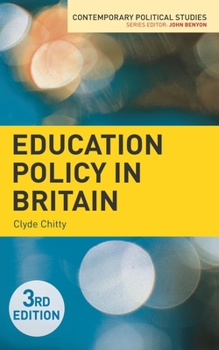 Hardcover Education Policy in Britain Book