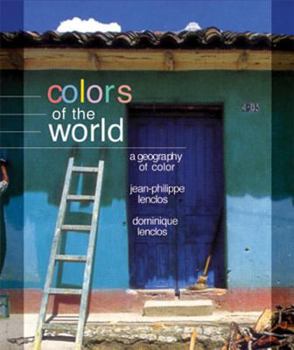 Paperback Colors of the World: The Geography of Color Book