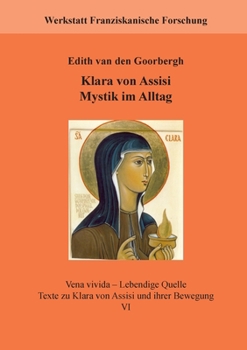 Paperback Klara von Assisi. Mystik im Alltag [German] Book