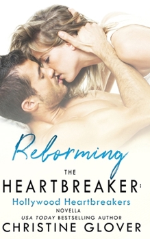 Reforming the Heartbreaker - Book  of the Hollywood Heartbreakers