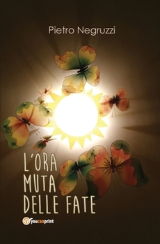 Paperback L'ora muta delle fate [Italian] Book