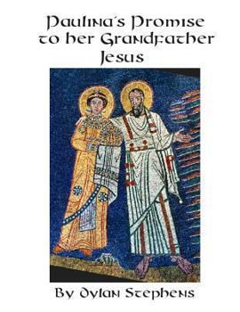 Paperback Paulina's promise to her grandfather, Jesus Book