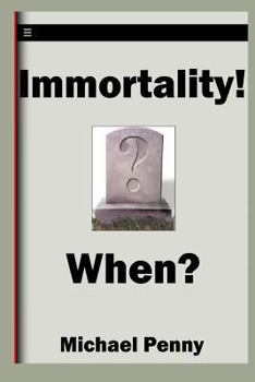 Paperback Immortality! When? Book