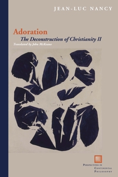 Hardcover Adoration: The Deconstruction of Christianity II Book