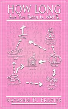 Paperback How Long Are You Going to Wait? Book