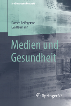 Paperback Medien Und Gesundheit [German] Book