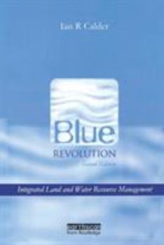 Paperback Blue Revolution: Integrated Land and Water Resources Management Book