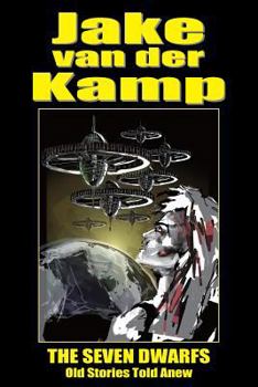 Paperback The Seven Dwarfs (Old Stories Told Anew) Book