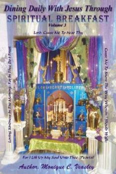 Paperback Dining Daily With Jesus Through Spiritual Breakfast: Volume 3 Book