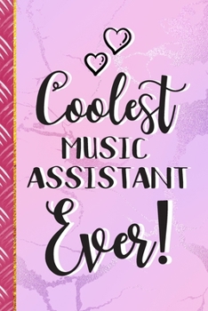 Paperback Coolest Music Assistant Ever!: Cute Music Assistant Gifts for Women... Pink Marble Lined Notebook or Journal Book