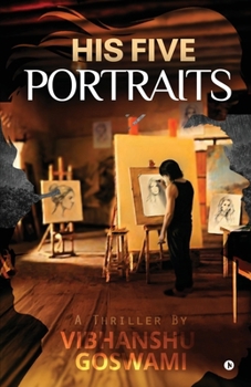 His Five Portraits