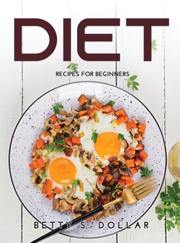 Hardcover Diet: Recipes for Beginners Book