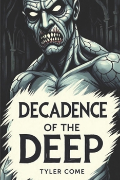 Paperback Decadence of the Deep Book
