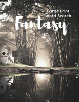 Paperback Fantasy Word Search: 40 puzzles Large Print Fantasy Theme Book