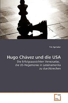 Paperback Hugo Chávez und die USA [German] Book