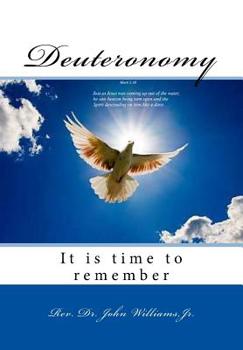 Paperback Deuteronomy: It is time to remember Book