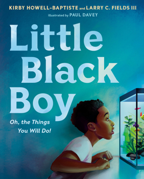 Hardcover Little Black Boy: Oh, the Things You Will Do! Book