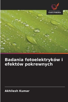 Paperback Badania fotoelektryków i efektów pokrewnych [Polish] Book