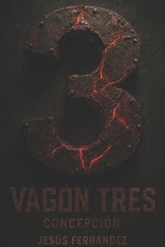 Paperback Vagón tres: Concepción [Spanish] Book