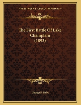 The First Battle Of Lake Champlain
