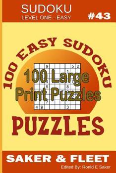 Paperback Sudoku Level One Easy #43: 100 Large Print Puzzles - Mind Twisters for Novices and Beginners Fun and Relaxation [Large Print] Book