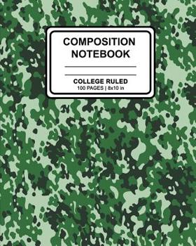 Paperback Composition Notebook: Camouflage Green Cover Design Ruled Blank Lined Paper Notebook for School, Office, Writing Notes Book