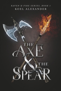 Paperback The Axe & the Spear: Volume 1 Book