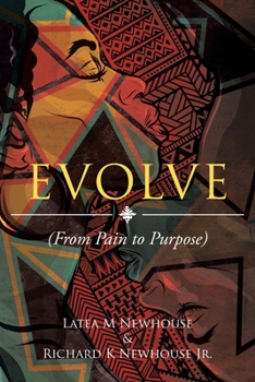 Paperback Evolve: (From Pain to Purpose) Book