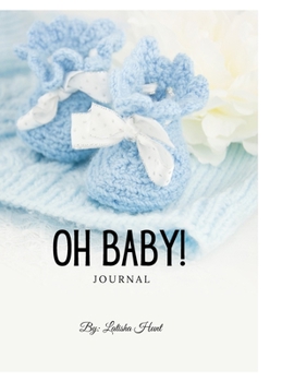 Hardcover Oh Baby Journal (boy) Book