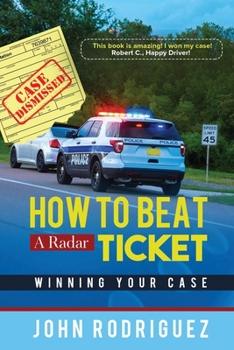 Paperback How to Beat a Radar Ticket: Winning Your Case Book
