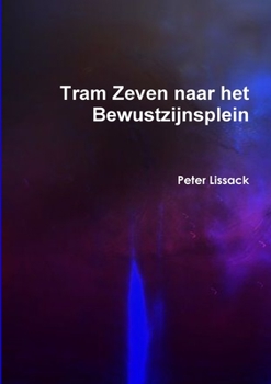 Paperback Tram Zeven naar het Bewustzijnsplein [Dutch] Book