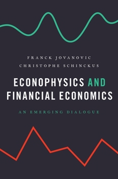 Hardcover Econophysics and Financial Economics: An Emerging Dialogue Book