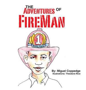 Hardcover The Adventures of FireMan Book