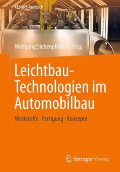 Paperback Leichtbau-Technologien Im Automobilbau: Werkstoffe - Fertigung - Konzepte [German] Book