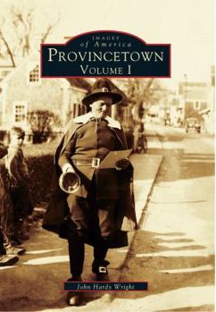 Paperback Provincetown: Volume I Book