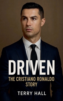 Paperback Driven The Cristiano Ronaldo Story Book