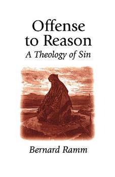 Paperback Offense to Reason: A Theology of Sin Book