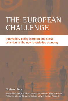 Paperback The European Challenge: Innovation, Policy Learning and Social Cohesion in the New Knowledge Economy Book