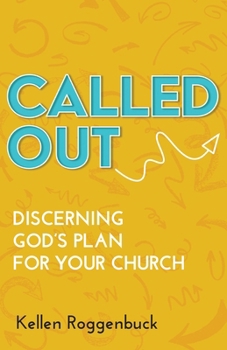 Paperback Called Out: Discerning God's Plan for Your Church Book