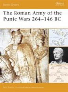 The Roman Army of the Punic Wars 264-146 BC - Book #27 of the Osprey Battle Orders