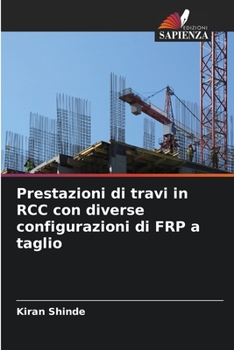 Paperback Prestazioni di travi in RCC con diverse configurazioni di FRP a taglio [Italian] Book