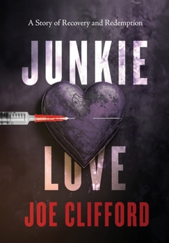 Junkie Love