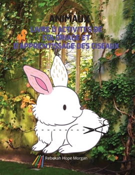 Animaux Livre d'activités de coloriage et d'apprentissage des ciseaux: Mon premier livre d'activités et de coloriage d'animaux pour les enfants de 5 à ... populaires pour les garço