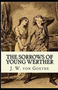 Paperback The Sorrows of Young Werther Illustrated Book
