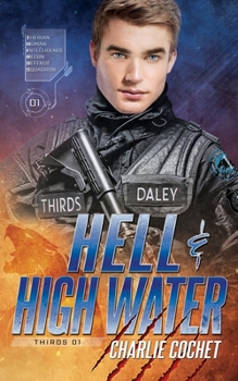 Hell & High Water - Book #1 of the THIRDS