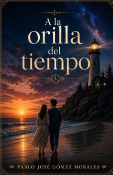 Paperback A la Orilla del Tiempo (Spanish Edition) [Spanish] Book