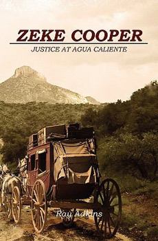 Paperback Zeke Cooper: Justice at Agua Caliente Book