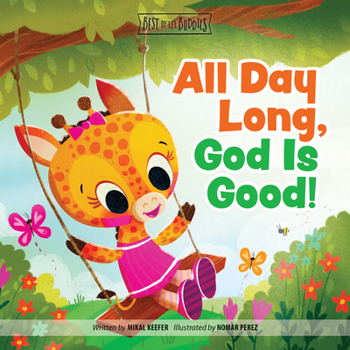 Board book All Day Long, God Is Good Book